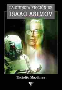 LA CIENCIA FICCIÓN DE ISAAC ASIMOV