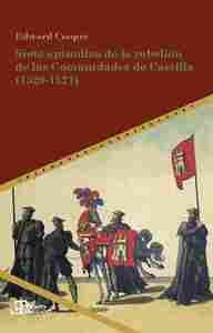 SIETE EPISODIOS DE LA REBELION DE LAS COMUNIDADES DE CASTILLA (1520-1521)