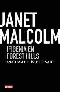 IFIGENIA EN FOREST HILLS. ANATOMIA DE UN ASESINATO