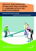 APOYO PSICOSOCIAL, ATENCIÓN RELACIONAL Y COMUNICATIVA EN INSTITUCIONES