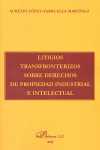 LITIGIOS TRANSFRONTERIZOS DERECHOS PROPIEDAD INDUSTRIAL E INTELECTUAL