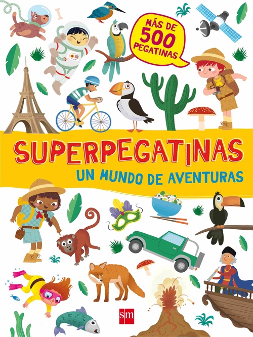 UN MUNDO DE AVENTURAS. SUPERPEGATINAS