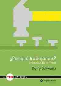 ¿ POR QUÉ TRABAJAMOS ?