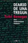 DIARIO DE UNA TREGUA. UNA OPORTUNIDAD PERDIDA