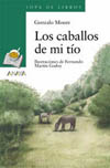CABALLOS DE MI TÍO, LOS