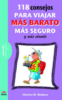 118 CONSEJOS PARA VIAJAR MAS BARATO, MAS SEGURO Y MAS COMODO