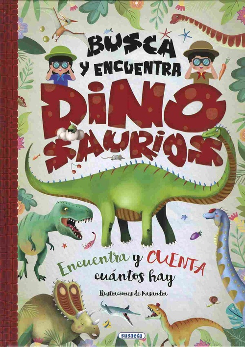 DINOSAURIOS. BUSCA Y ENCUENTRA.