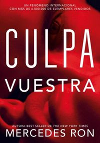 CULPA VUESTRA. CULPABLES, 4