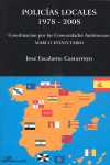 POLICIA LOCALES, 1978-2008. COORDINACION AUTONOMAS: MARCO ESTATUTARIO