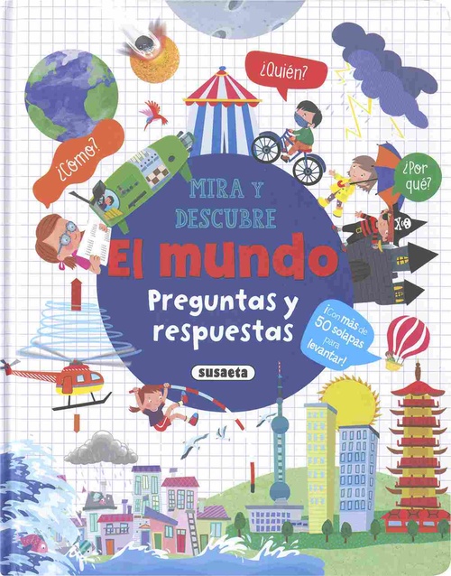 EL MUNDO. MIRA Y DESCUBRE. PREGUNTAS Y RESPUESTAS