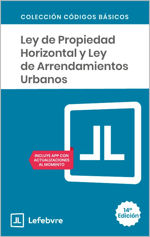 LEY PROPIEDAD HORIZONTAL Y LEY ARRENDAMIENTOS 14ª EDC.