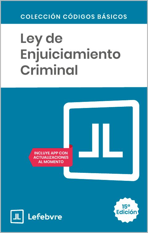 LEY DE ENJUICIAMIENTO CRIMINAL 15ª EDC.