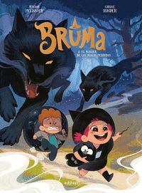 BRUMA 2. EL BOSQUE DE LAS ALMAS PERDIDAS
