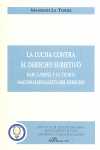 LUCHA CONTRA EL DERECHO SUBJETIVO, LA