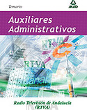 TEMARIO. AUXILIARES ADMINISTRATIVOS RADIOTELEVISIÓN ANDALUZA(CANAL SUR