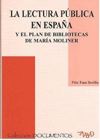 LECTURA PUBLICA EN ESPAÑA, LA