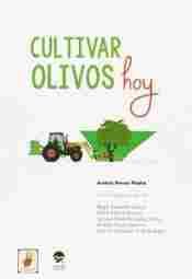 CULTIVAR OLIVOS HOY