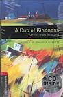A CUP OF KINDNESS: STORIES FROM SCOTLAND (+ CD) STAGE 3