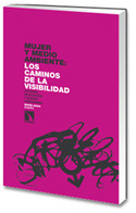 MUJERES Y MEDIOAMBIENTE: CAMINOS DE LA VISIBILIDAD, LOS