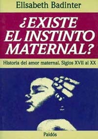 EXISTE EL INSTINTO MATERNAL ?