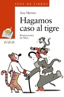 142. HAGAMOS CASO AL TIGRE