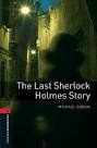 THE LAST SHERLOCK HOLMES STORY (+ CD) LEVEL 3