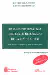 ESTUDIO SISTEMATICO DEL TEXTO REFUNDIDO DE LA LEY DEL SUELO + CD