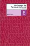 DICCIONARIO DE FARMACOVIGILANCIA