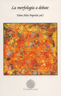 MORFOLOGIA A DEBATE, LA