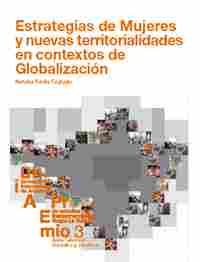 ESTRATEGIAS DE MUJERES Y NUEVAS TERRITORIALIDADES