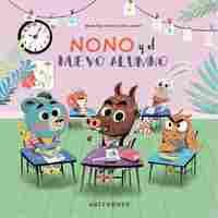 NONO Y EL NUEVO ALUMNO