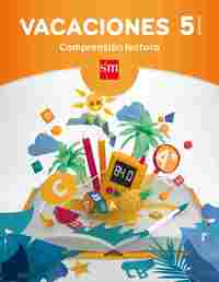 VACACIONES 5º PRIMARIA. COMPRENSION LECTORA