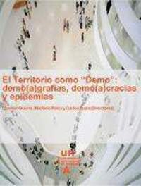 EL TERRITORIO COMO ŽDEMOŽ. DEMOGRAFIAS, DEMOCRACIAS Y EPIDEMIAS