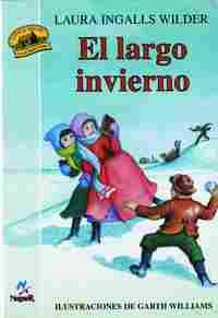 LARGO INVIERNO, EL. LA CASA DE LA PRADERA V
