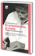 ORIENTALISMO AL REVES, EL. HOMENAJE A EDWARD W. SAID