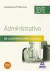 SUPUESTOS PRÁCTICOS ADMINISTRATIVO DE CORPORACIONES LOCALES. EDICIÓN 2015
