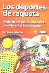 LOS DEPORTES DE RAQUETA