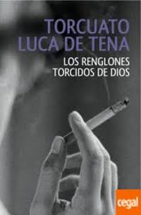 LOS RENGLONES TORCIDOS DE DIOS