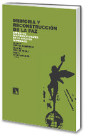 MEMORIA Y RECONSTRUCCION DE LA PAZ