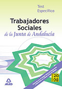 TEST ESPECIFICO. TRABAJADORES SOCIALES DE LA JUNTA DE ANDALUCIA