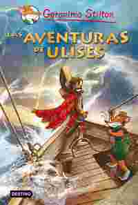 LAS AVENTURAS DE ULISES. GERONIMO STILTON
