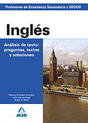 INGLÉS. ANÁLISIS DE TEXTOS: PREGUNTAS, TEXTOS Y SOLUCIONES SECUNDARIA