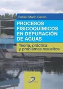 PROCESOS FISICOQUIMICOS EN DEPURACION DE AGUAS: TEORIA, PRÁCTICA Y PROBLEMAS RESUELTOS