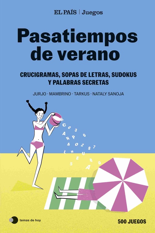 PASATIEMPOS DE VERANO. CRUCIGRAMAS, SOPAS DE LETRAS, SUDOKUS Y PALABRAS SECRETAS. (EL PAÍS JUEGOS)