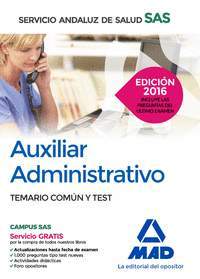 AUXILIAR ADMINISTRATIVO DEL SERVICIO ANDALUZ DE SALUD. TEMARIO COMUN Y TEST