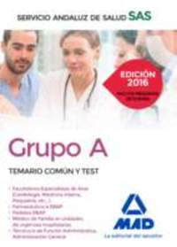 TEMARIO COMUN Y TEST GRUPO A SAS. MEDICO ESPECIALISTA DE AREA