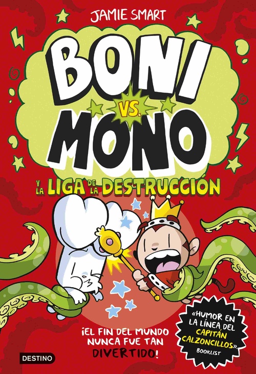 BONI VS. MONO Y LA LIGA DE LA DESTRUCCIÓN. BONI VS. MONO 3