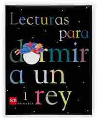 1ª DE PR. LECTURAS PARA DORMIR A UN REY