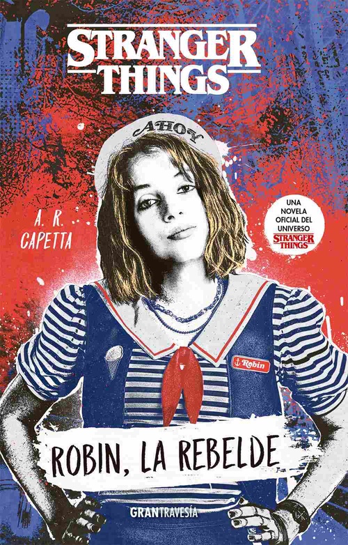 ROBIN, LA REBELDE. STRANGER THINGS