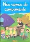 NOS VAMOS DE CAMPAMENTO